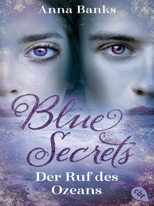 Titeldetails für Blue Secrets--Der Ruf des Ozeans nach Anna Banks - Verfügbar